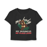 My body My business My place later - Women's Baby Tee - Witty Twisters Fashions